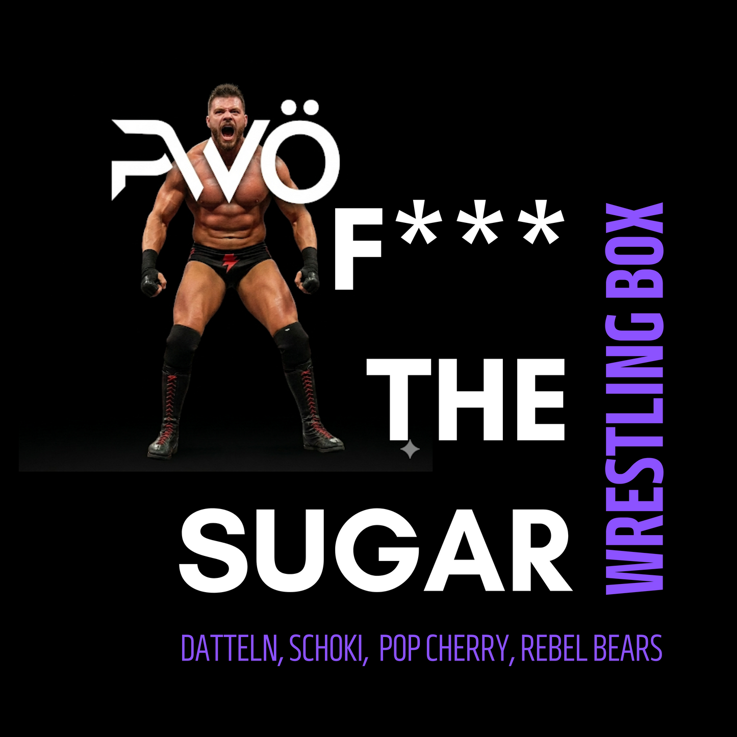 WRESTLING BOX – PURE POWER. NO SUGAR.